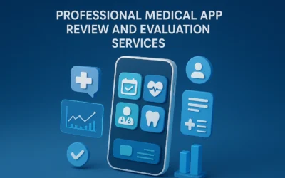 Professional Medical App Review and Evaluation Services