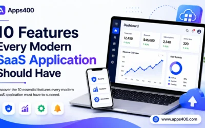 10 Features Every Modern SaaS Application Should Have